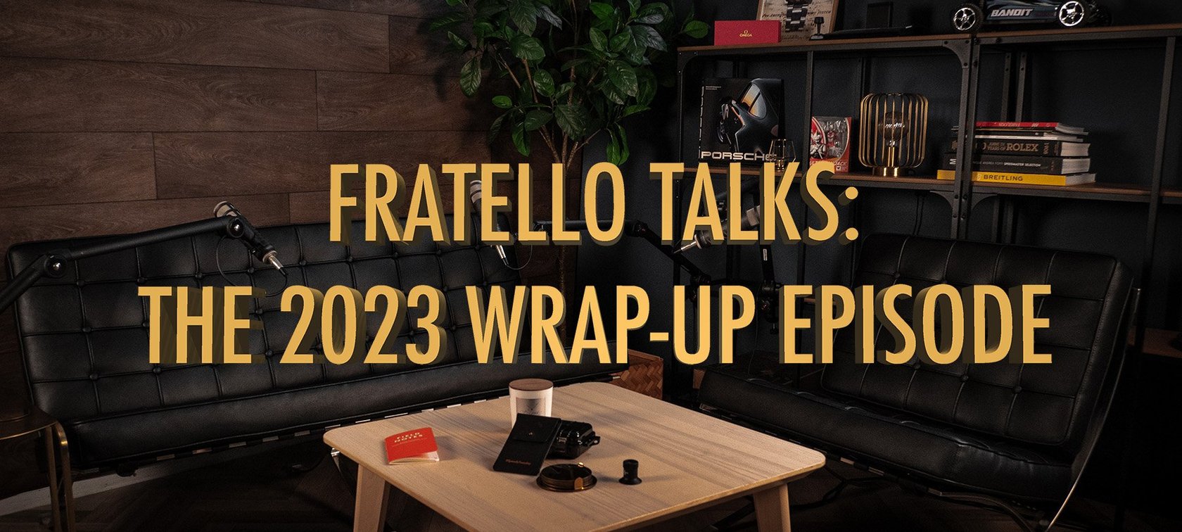 Fratello Talks 2023 wrap-up