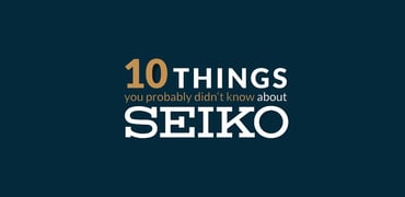 10 Things You (Probably) Didn’t Know About Seiko – Infographic