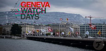 Geneva Watch Days 2022 — Fratello Touches Down In Geneva To Bring You The Latest News